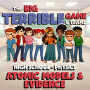 Atomic Models & Evidence BIG TERRIBLE GAME - No Prep Physics Science Review