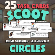 Circles SCOOT TASK CARDS Math Game - No Prep Algebra 2 Review Activity