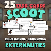Externalities SCOOT TASK CARDS Economics Game - No Prep Review Activity