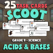 Acids & Bases SCOOT TASK CARDS Science Game - No Prep Grade 9 Review Activity