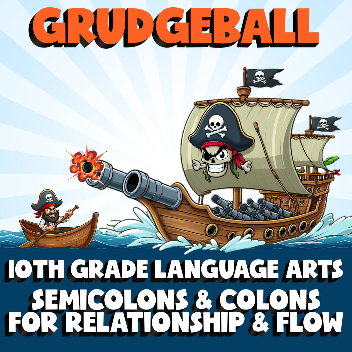 Semicolons & Colons for Relationship & Flow GRUDGEBALL ELA Game - Grade 10