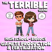 Gamete Production & Fertilization THE TERRIBLE GAME - Biology Science Review