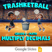 Multiply Decimals TRASHKETBALL Math Game - No Prep Grade 6 Review Activity