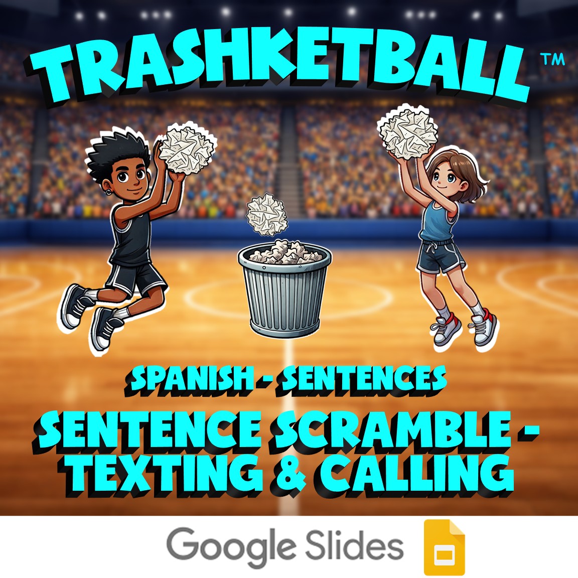 Sentence Scramble - Texting & Calling TRASHKETBALL Spanish Game - No Prep