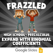 Expand with Binomial Coefficients FRAZZLED Math Game - No Prep PreCalculus