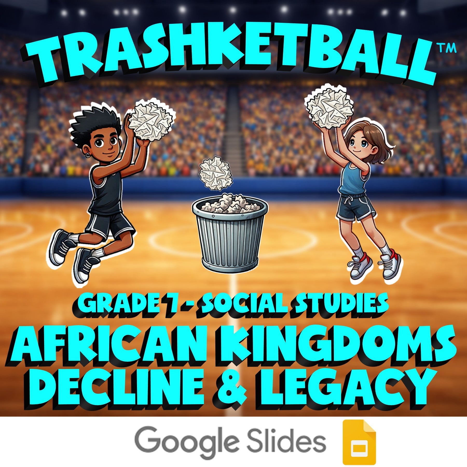 African Kingdoms Decline & Legacy TRASHKETBALL Socials Game - No Prep Grade 7