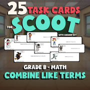 Combine Like Terms SCOOT TASK CARDS Math Game - No Prep Grade 8 Review Activity