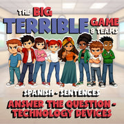 Answer the Question - Technology Devices BIG TERRIBLE GAME - Spanish Exercise