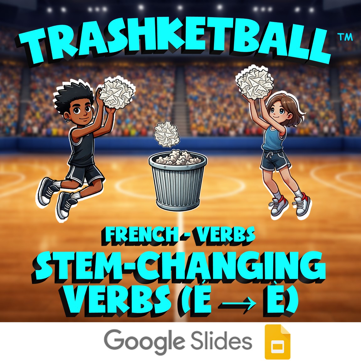 Stem-changing verbs (é → è) TRASHKETBALL French Game - No Prep Exercise Activity
