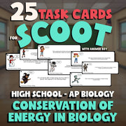 Conservation of Energy in Biology SCOOT TASK CARDS Science Game - AP Biology