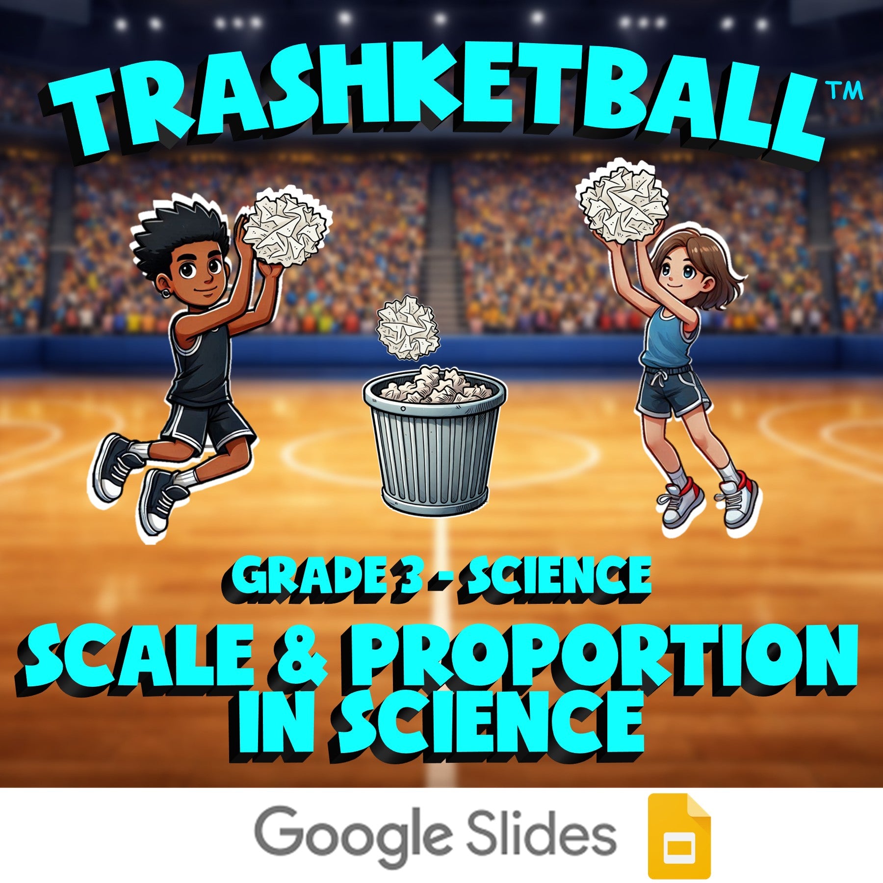 Scale & Proportion in Science TRASHKETBALL Science Game - No Prep Grade 3 Review