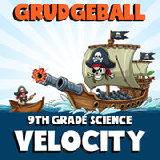 Velocity GRUDGEBALL Science Game - No Prep Grade 9 Review Activity