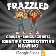 Identify Connotative Meaning FRAZZLED ELA Game - No Prep Grade 9 Review Activity
