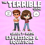 Expressions & Equations THE TERRIBLE GAME - No Prep Grade 7 Math Review Activity