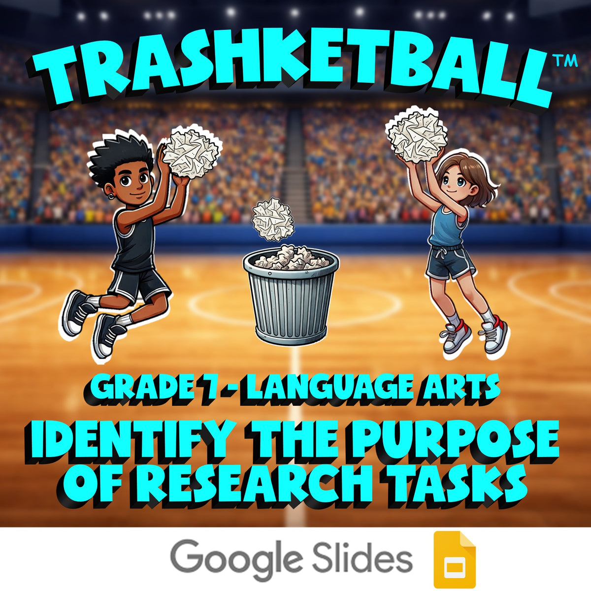Identify the Purpose of Research Tasks TRASHKETBALL ELA Game - No Prep Grade 7