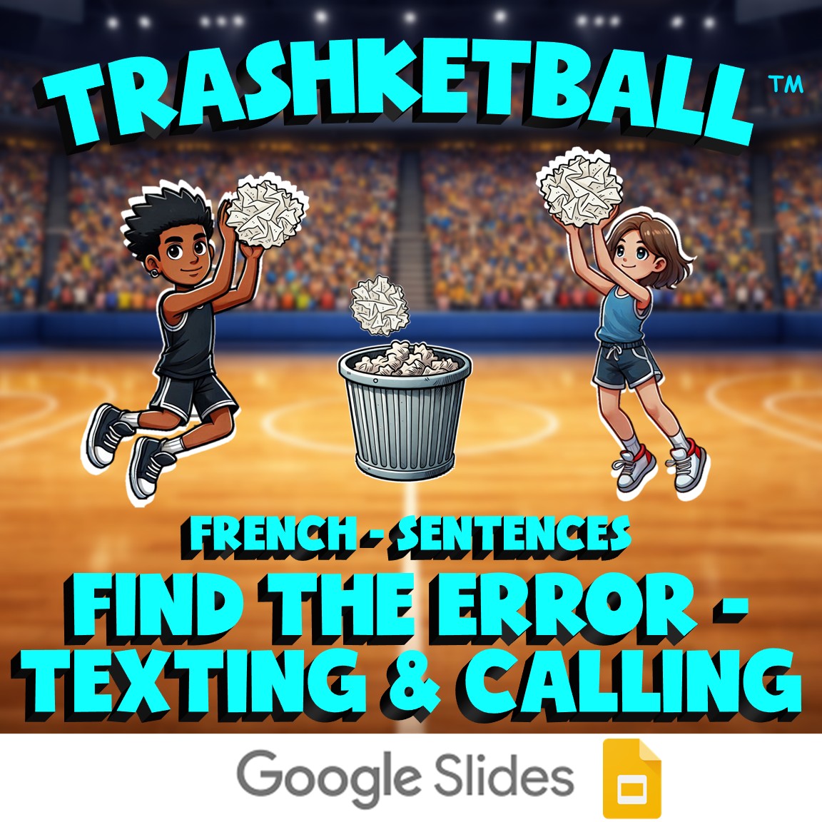 Find the Error - Texting & Calling TRASHKETBALL French Game - No Prep Exercise