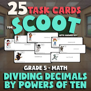 Dividing Decimals by Powers of Ten SCOOT TASK CARDS Math Game - No Prep Grade 5