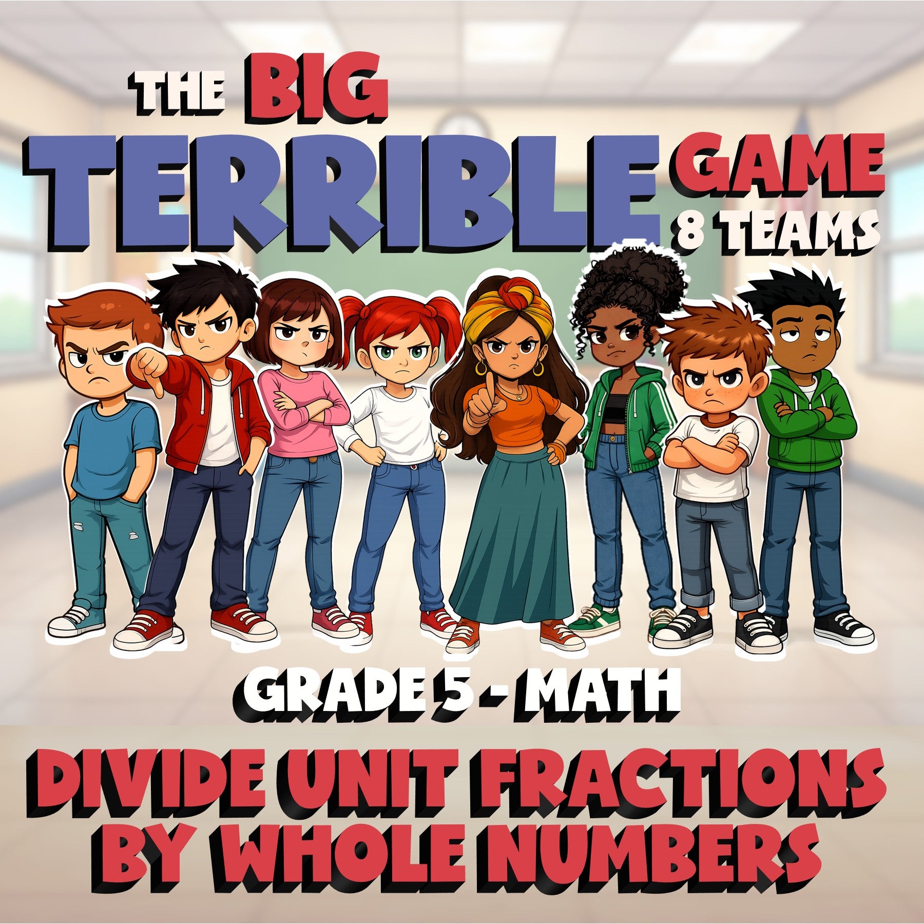 Divide Unit Fractions by Whole Numbers BIG TERRIBLE GAME - Grade 5 Math Review