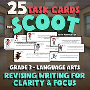Revising Writing for Clarity & Focus SCOOT TASK CARDS ELA Game - No Prep Grade 3