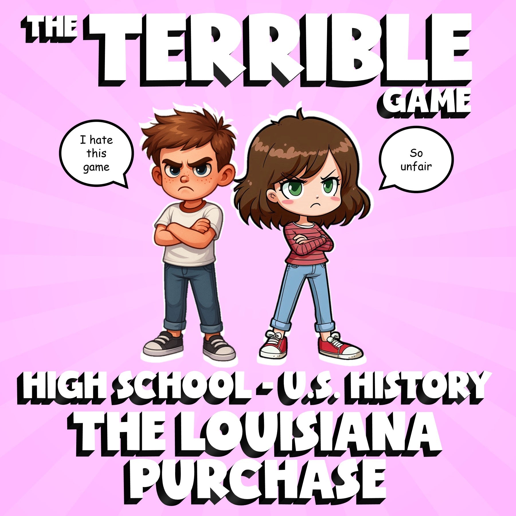 The Louisiana Purchase THE TERRIBLE GAME - No Prep U.S. History Review Activity