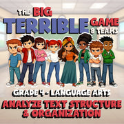 Analyze Text Structure & Organization BIG TERRIBLE GAME - Grade 4 ELA Review