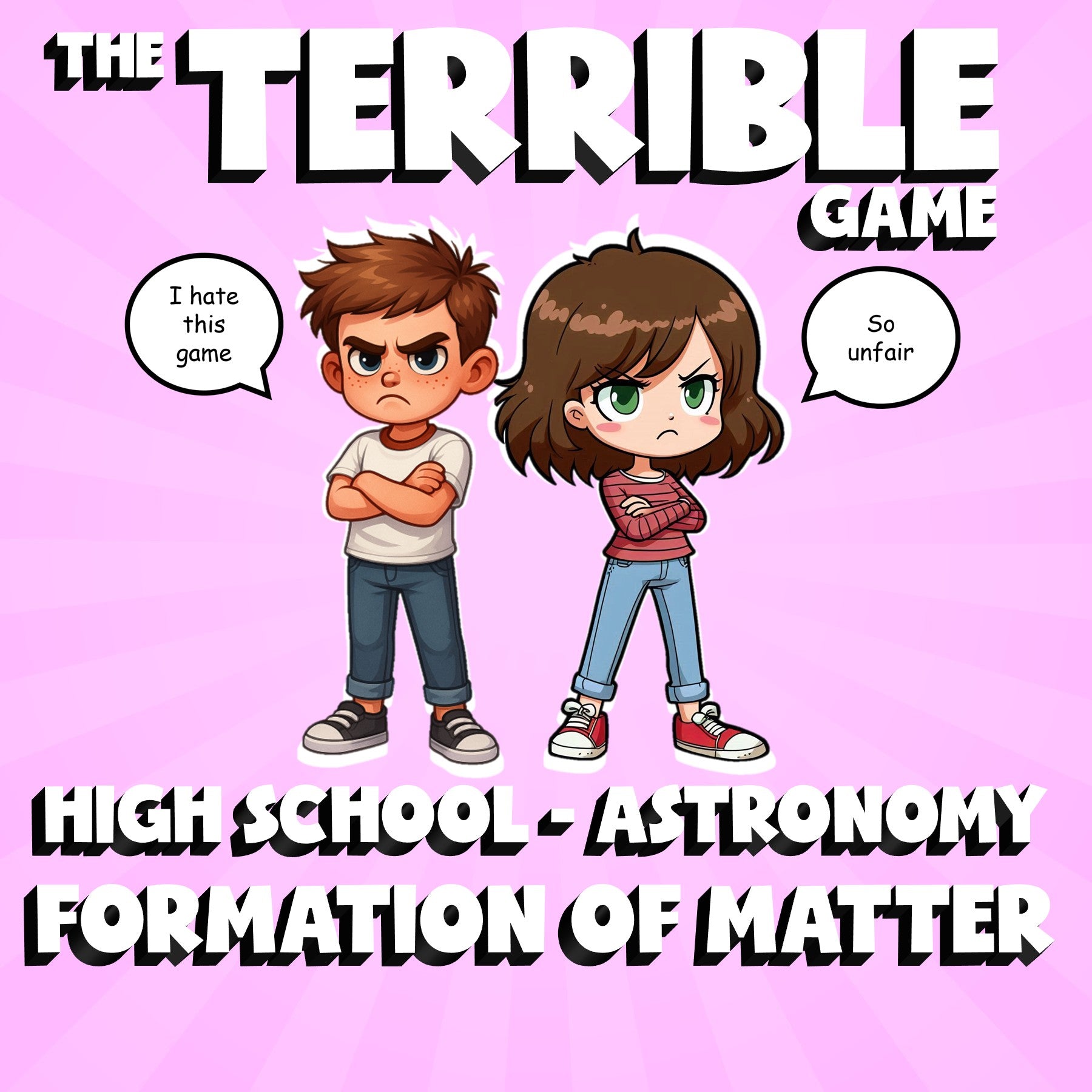 Formation of Matter THE TERRIBLE GAME - No Prep Astronomy Science Review