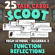 Function Reflections SCOOT TASK CARDS Math Game - No Prep Algebra 2 Review