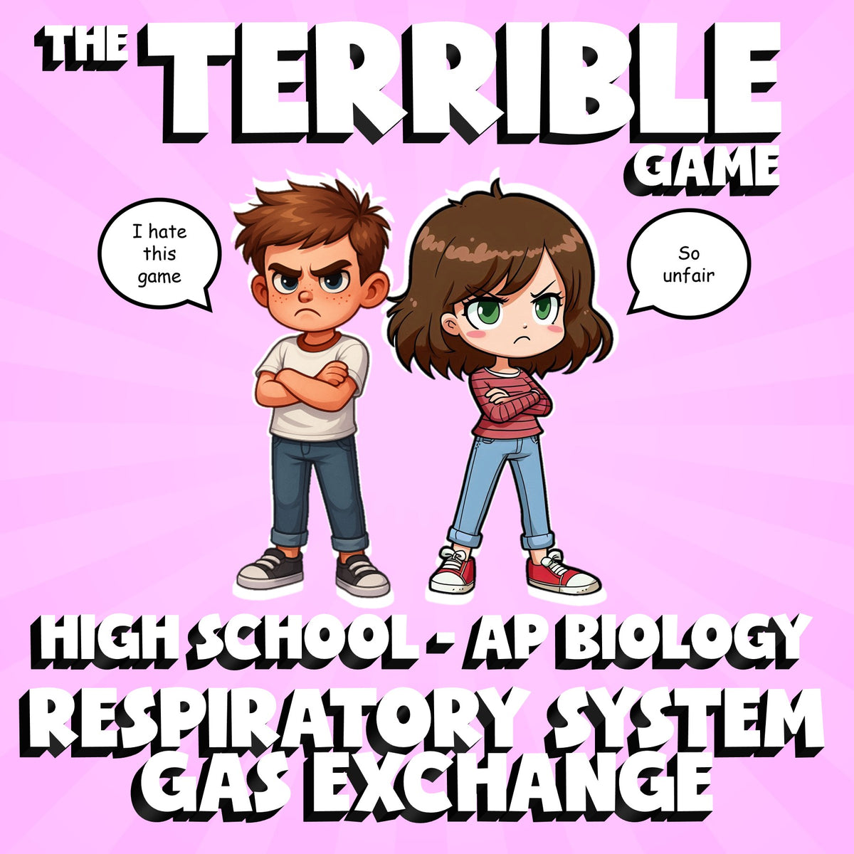 Respiratory System Gas Exchange THE TERRIBLE GAME - AP Biology Science Review