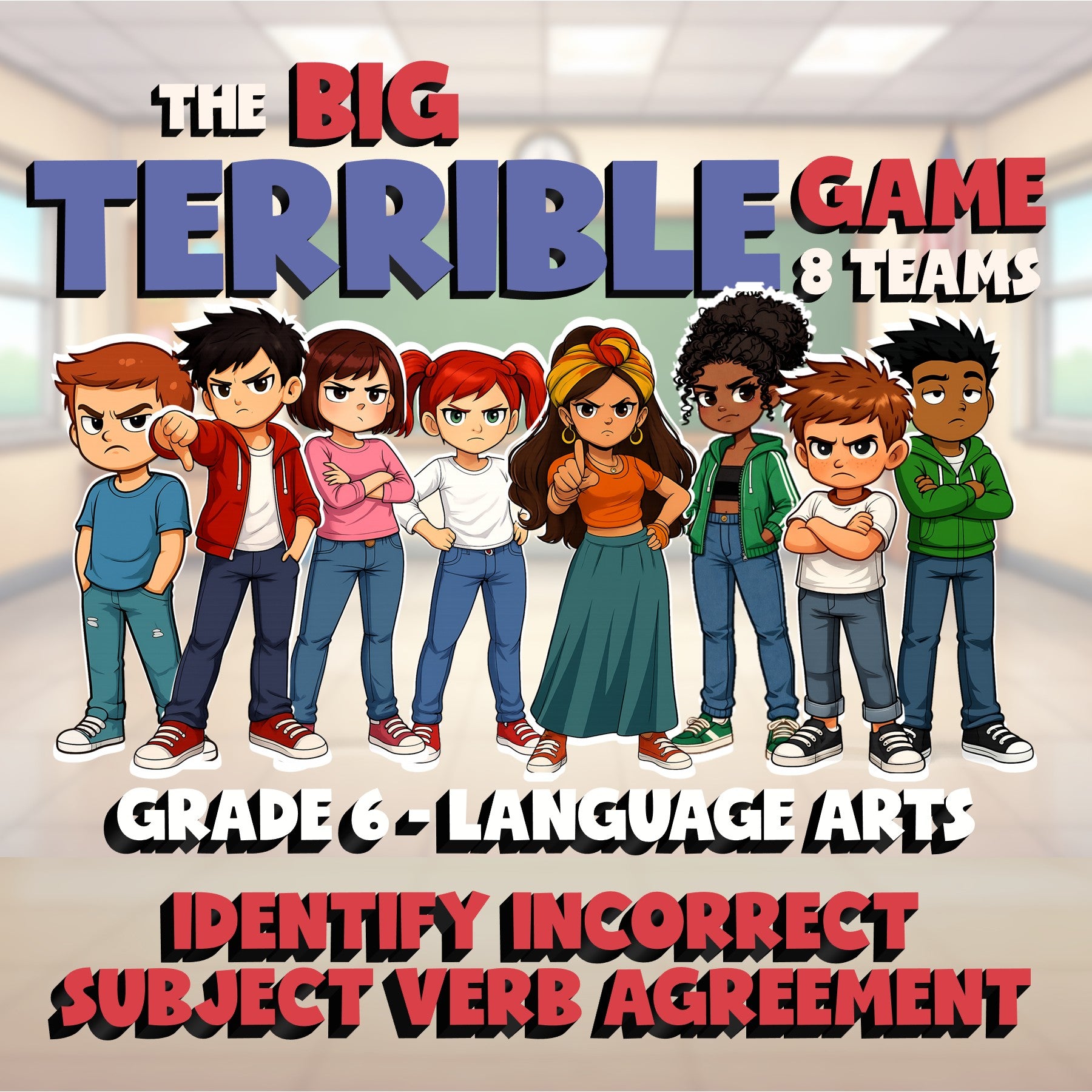 Identify Incorrect Subject Verb Agreement BIG TERRIBLE GAME - Grade 6 ELA Review