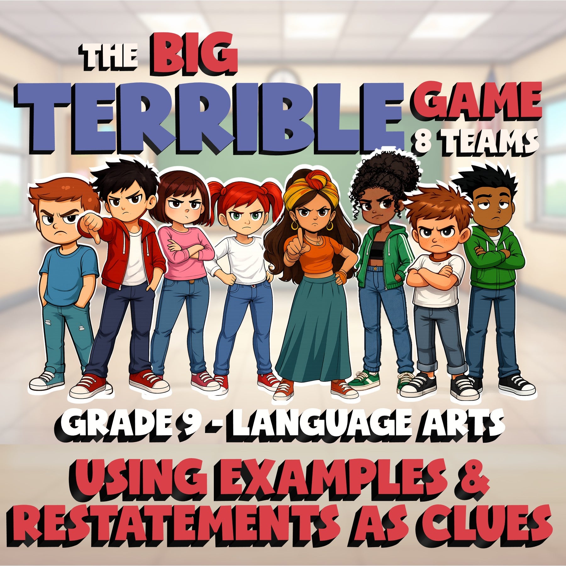 Using Examples & Restatements as Clues BIG TERRIBLE GAME - Grade 9 ELA Review