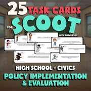 Policy Implementation & Evaluation SCOOT TASK CARDS Civics Game - No Prep Review