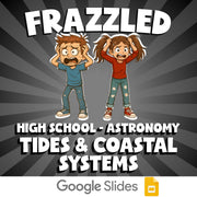Tides & Coastal Systems FRAZZLED Science Game - No Prep Astronomy Review