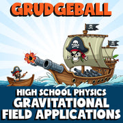 Gravitational Field Applications GRUDGEBALL Science Game - No Prep Physics