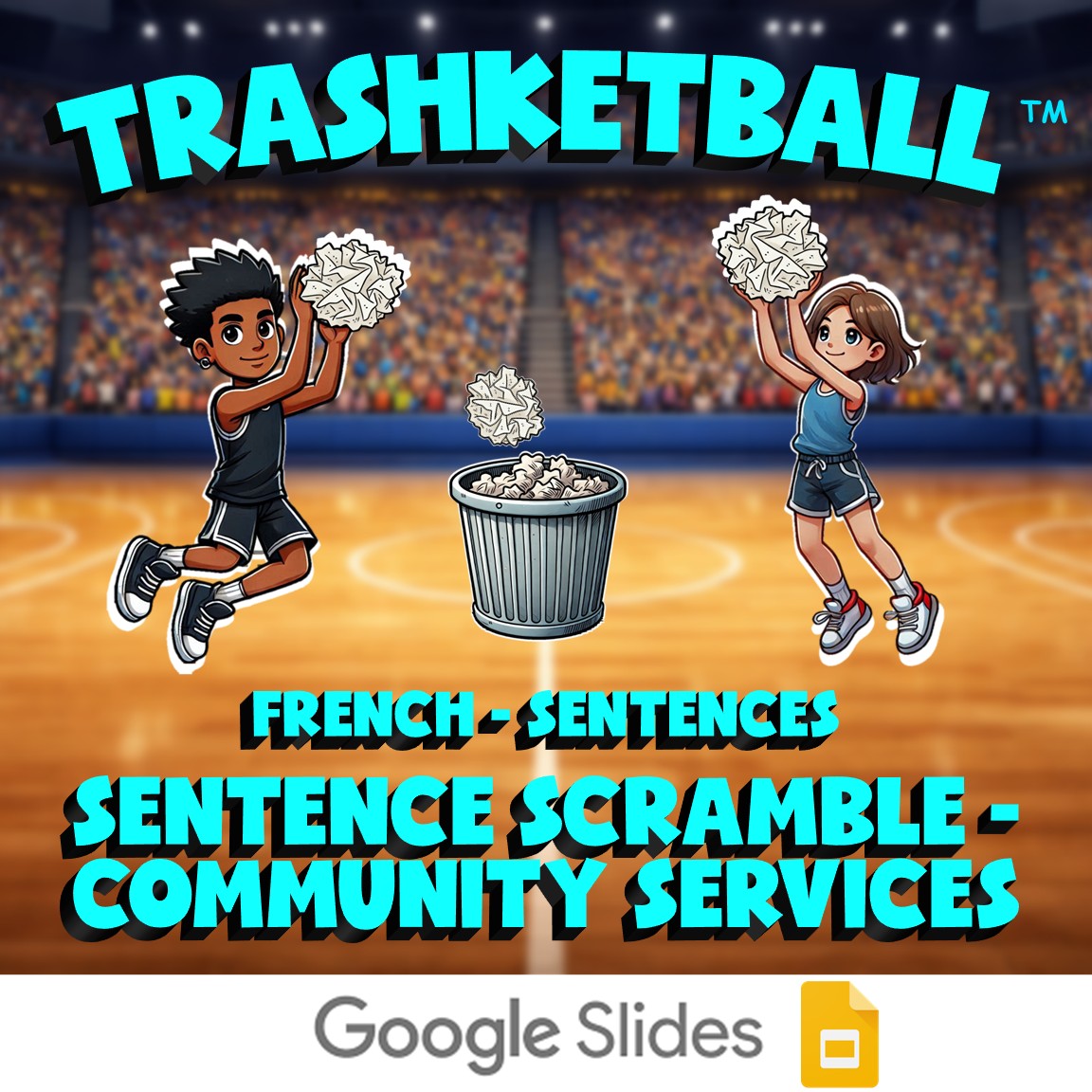 Sentence Scramble - Community Services TRASHKETBALL French Game - No Prep
