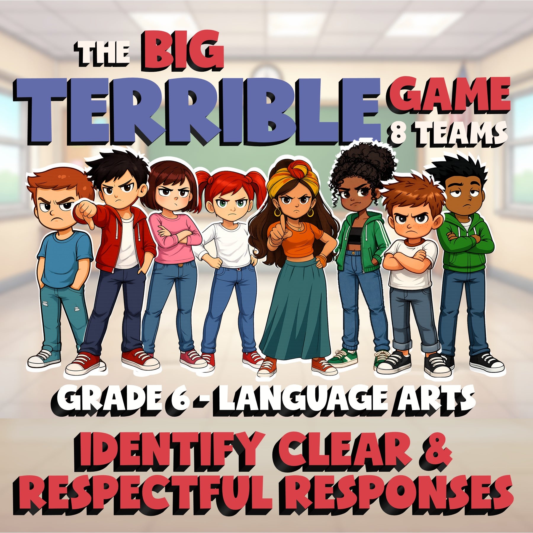 Identify Clear & Respectful Responses BIG TERRIBLE GAME - Grade 6 ELA Review