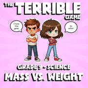 Mass vs. Weight THE TERRIBLE GAME - No Prep Grade 9 Science Review Activity