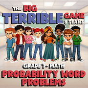 Probability Word Problems BIG TERRIBLE GAME - No Prep Grade 7 Math Review