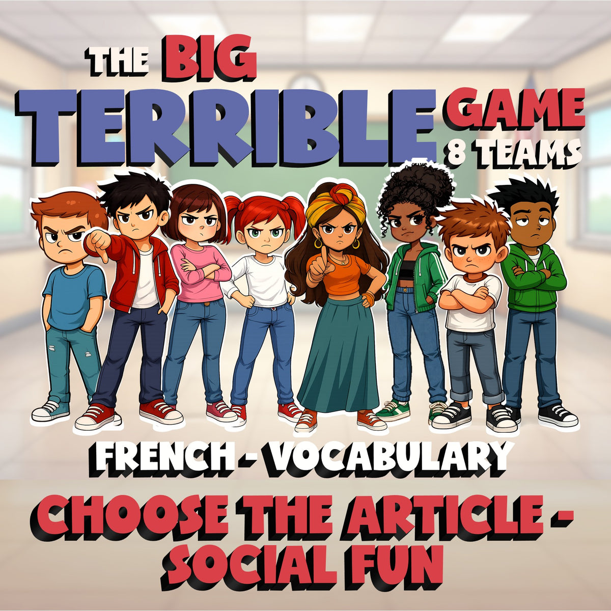 Choose The Article - Social Fun BIG TERRIBLE GAME - No Prep French Exercise