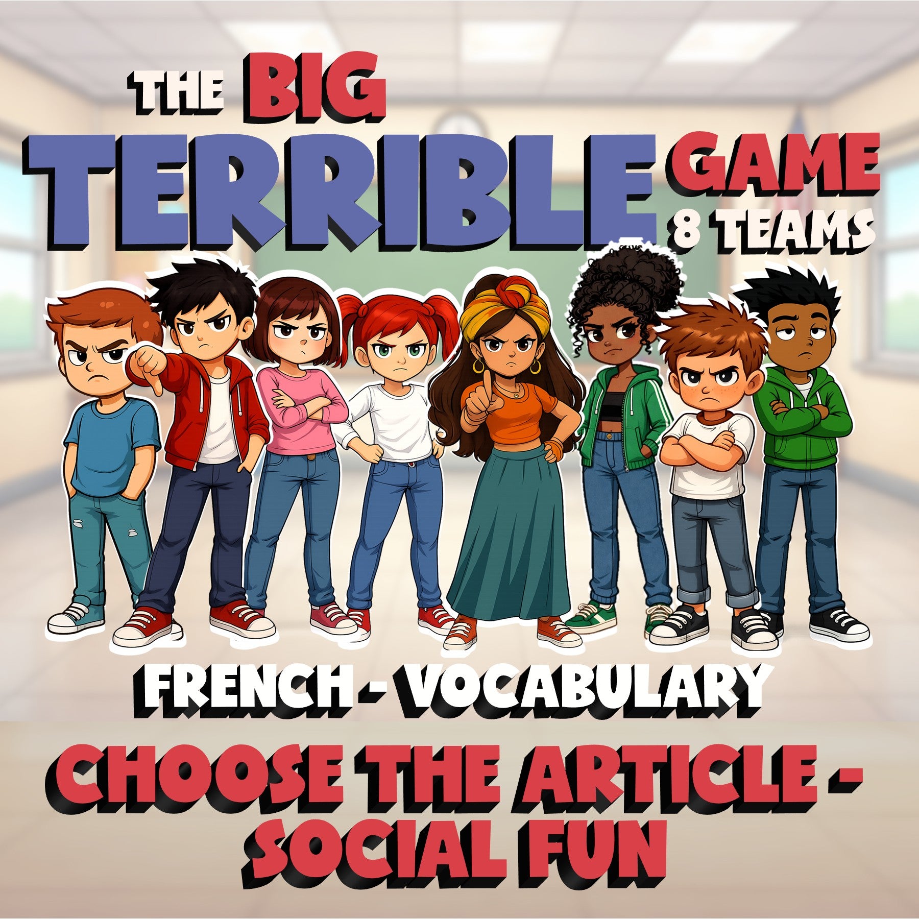 Choose The Article - Social Fun BIG TERRIBLE GAME - No Prep French Exercise