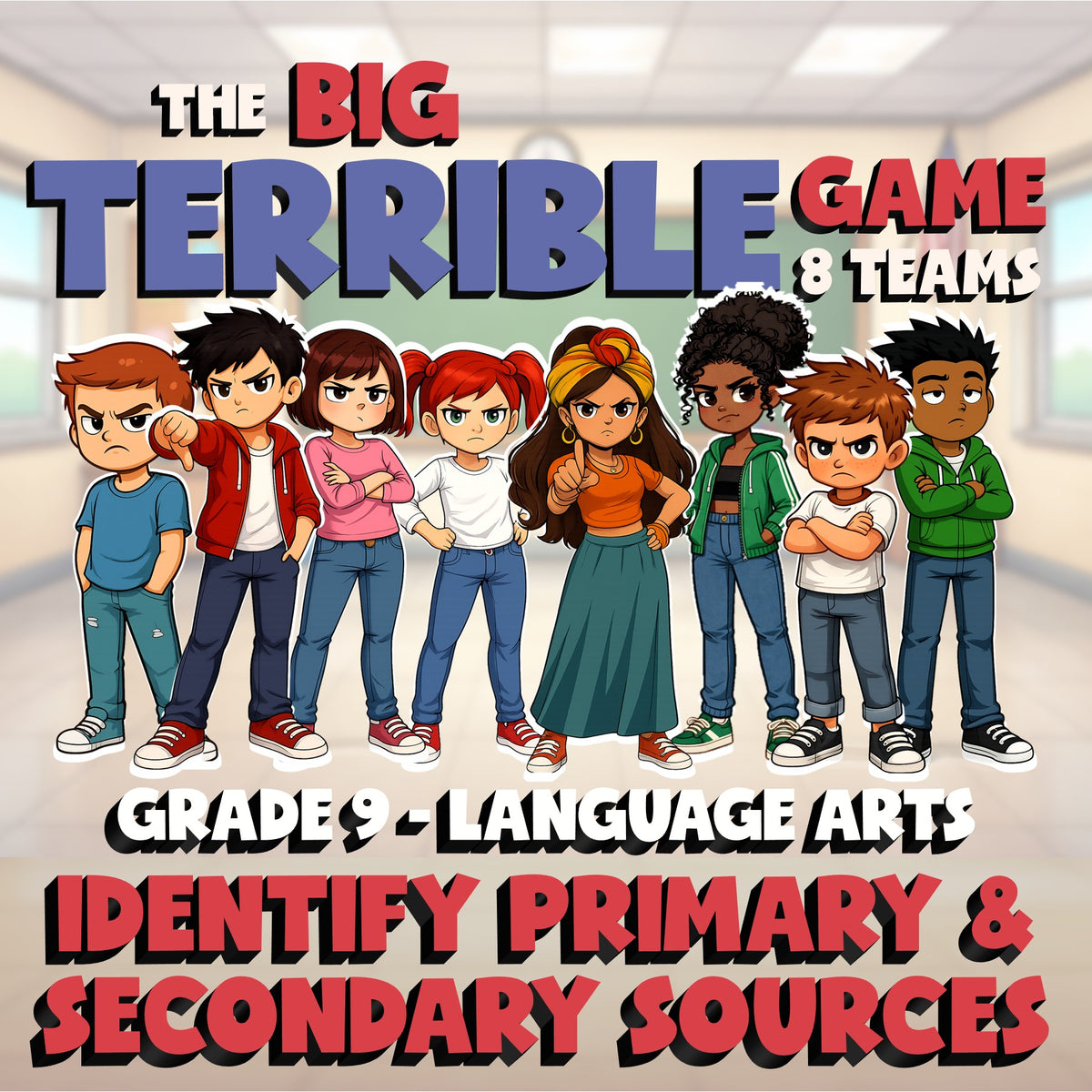 Identify Primary & Secondary Sources BIG TERRIBLE GAME - Grade 9 ELA Review