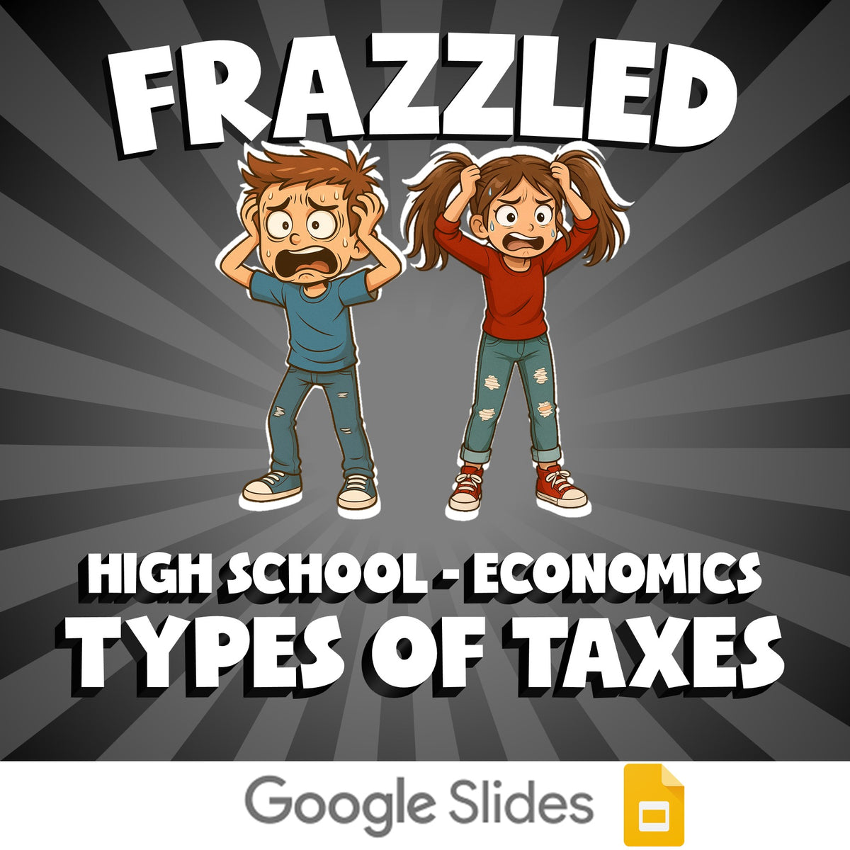 Types of Taxes FRAZZLED Economics Game - No Prep Review Activity