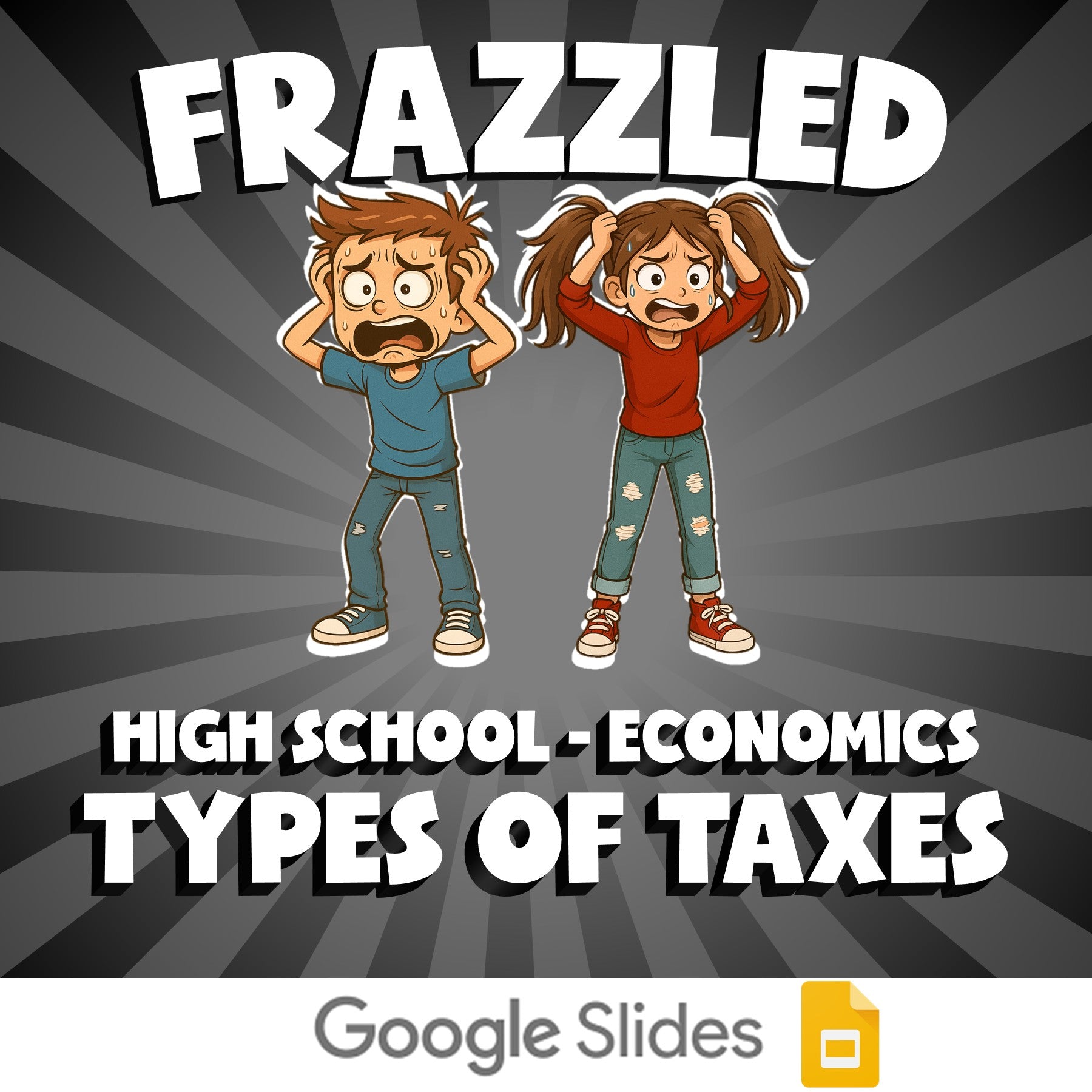 Types of Taxes FRAZZLED Economics Game - No Prep Review Activity