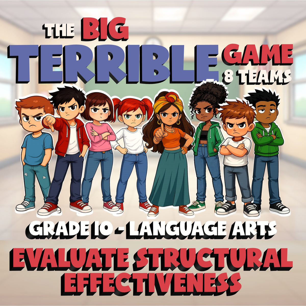 Evaluate Structural Effectiveness BIG TERRIBLE GAME - Grade 10 ELA Review