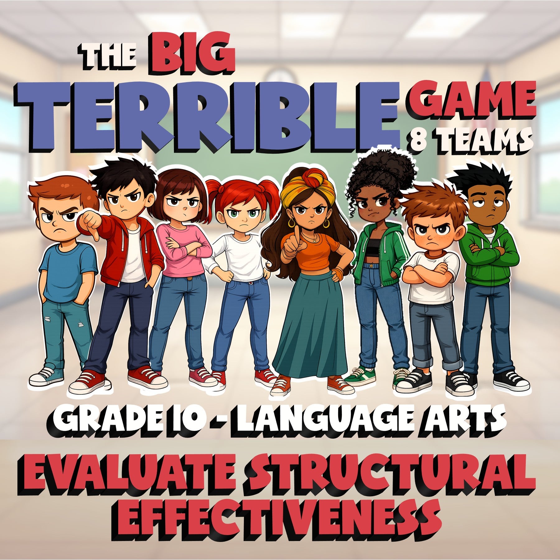 Evaluate Structural Effectiveness BIG TERRIBLE GAME - Grade 10 ELA Review