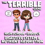 Digestive System & Nutrient Absorption THE TERRIBLE GAME - Biology Science