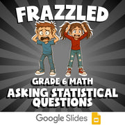 Asking Statistical Questions FRAZZLED Math Game - No Prep Grade 6 Review