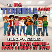 Identify Noun Gender - Foods & Drinks at Home BIG TERRIBLE GAME - French
