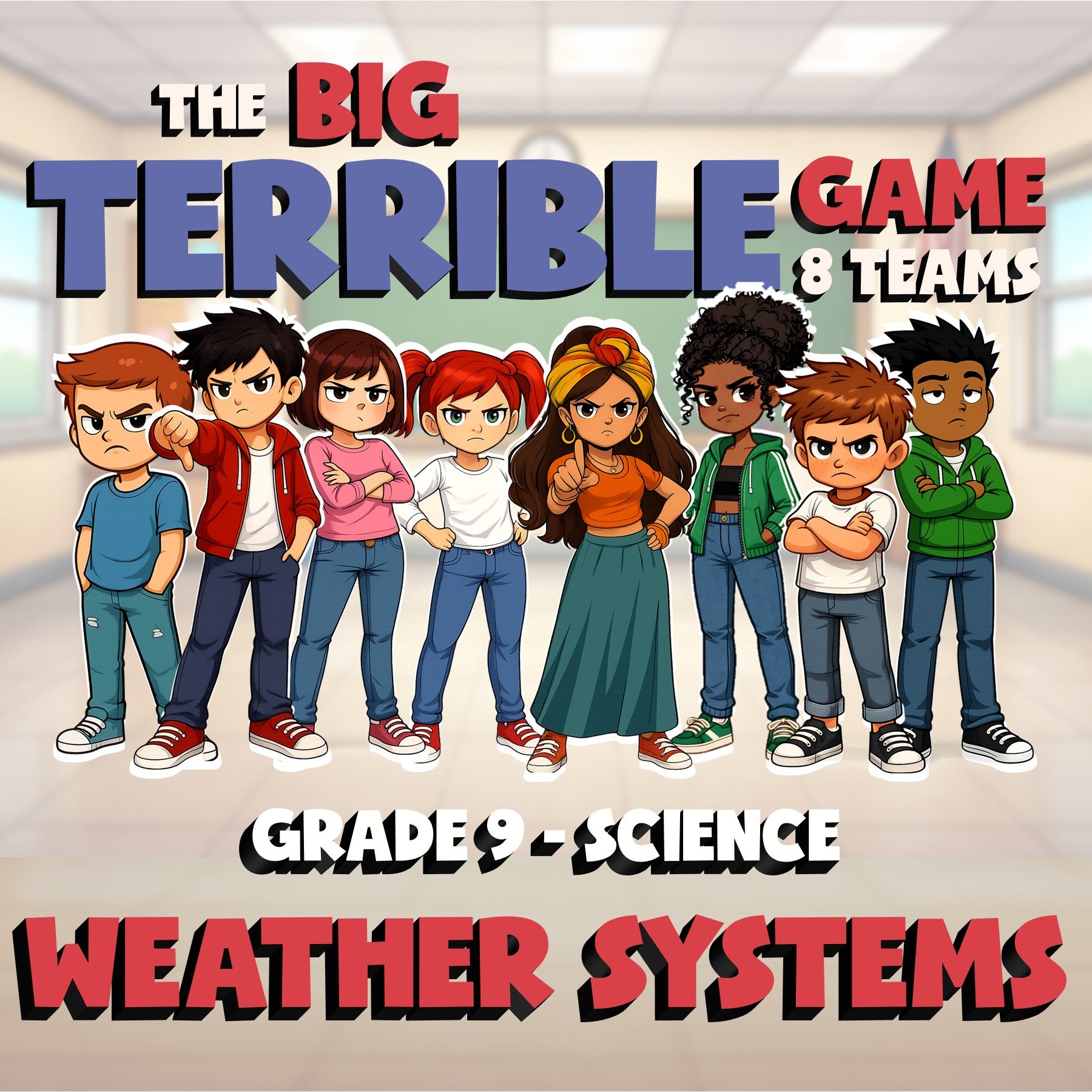 Weather Systems BIG TERRIBLE GAME - No Prep Grade 9 Science Review Activity