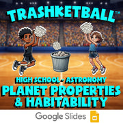 Planet Properties & Habitability TRASHKETBALL Science Game - No Prep Astronomy