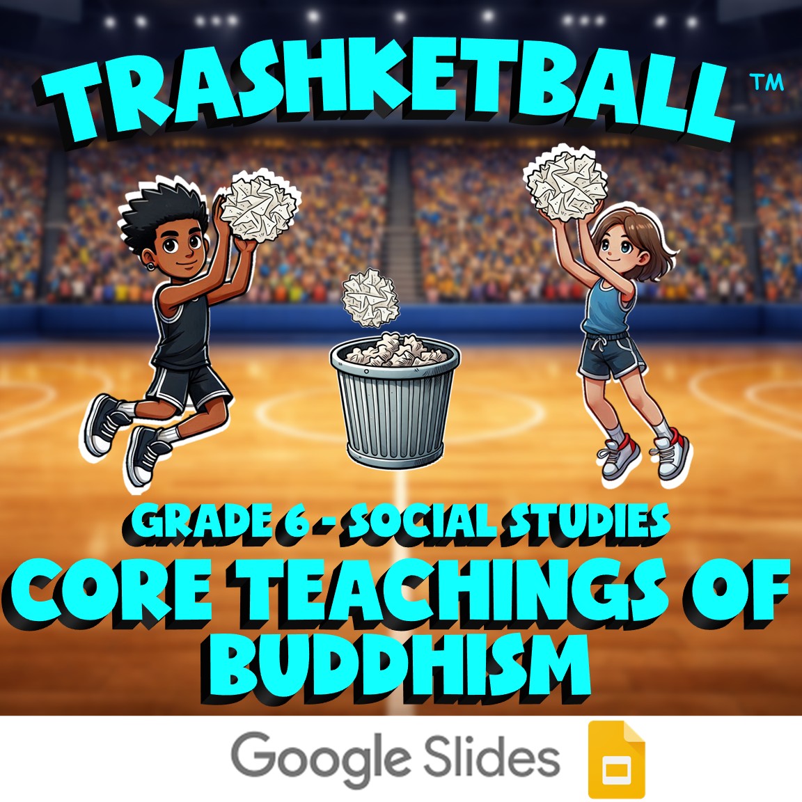 Core Teachings of Buddhism TRASHKETBALL Socials Game - No Prep Grade 6 Review